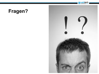 Fragen? 
