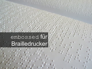 embossed  für Brailledrucker 