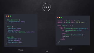 10
< / >
title.scss
title.js
 