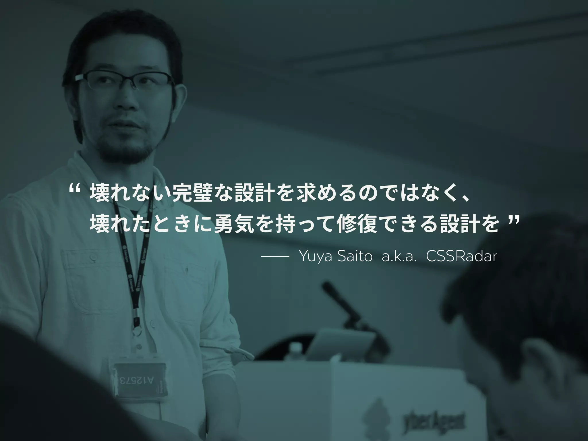 “
”Yuya Saito a.k.a. CSSRadar
 