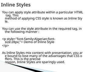 HTML documents can be displayed using different styles | PPT