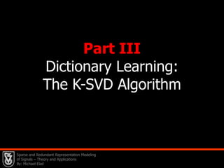 16*Definition:Given a matrix D, =Spark{D} is the smallestnumber of columns that are linearly dependent.Donoho & E. (‘02) Example:Spark = 3*	In tensor decomposition, Kruskal defined something similar already in 1989.   Matrix “Spark”Rank  = 4Sparse and Redundant Representation Modeling of Signals – Theory and Applications By: Michael Elad