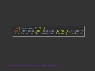 http://snook.ca/archives/html_and_css/font-size-with-rem

 
