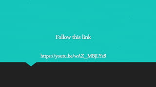 Follow this link
https://youtu.be/wAZ_MBjLYz8
 