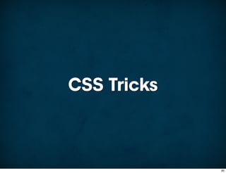 CSS in all its Glory