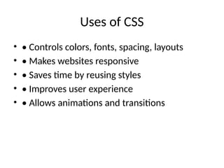 CSS_Presentationand about Uses and types | PPTX