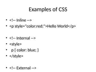 CSS_Presentationand about Uses and types | PPTX
