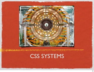 CSS Systems