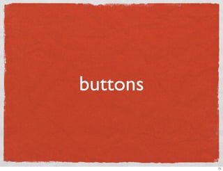 buttons


          71
 
