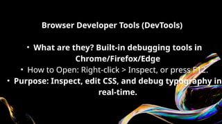 Mastering Web Typography: Fonts, Styling, and Debugging Techniques | PPTX