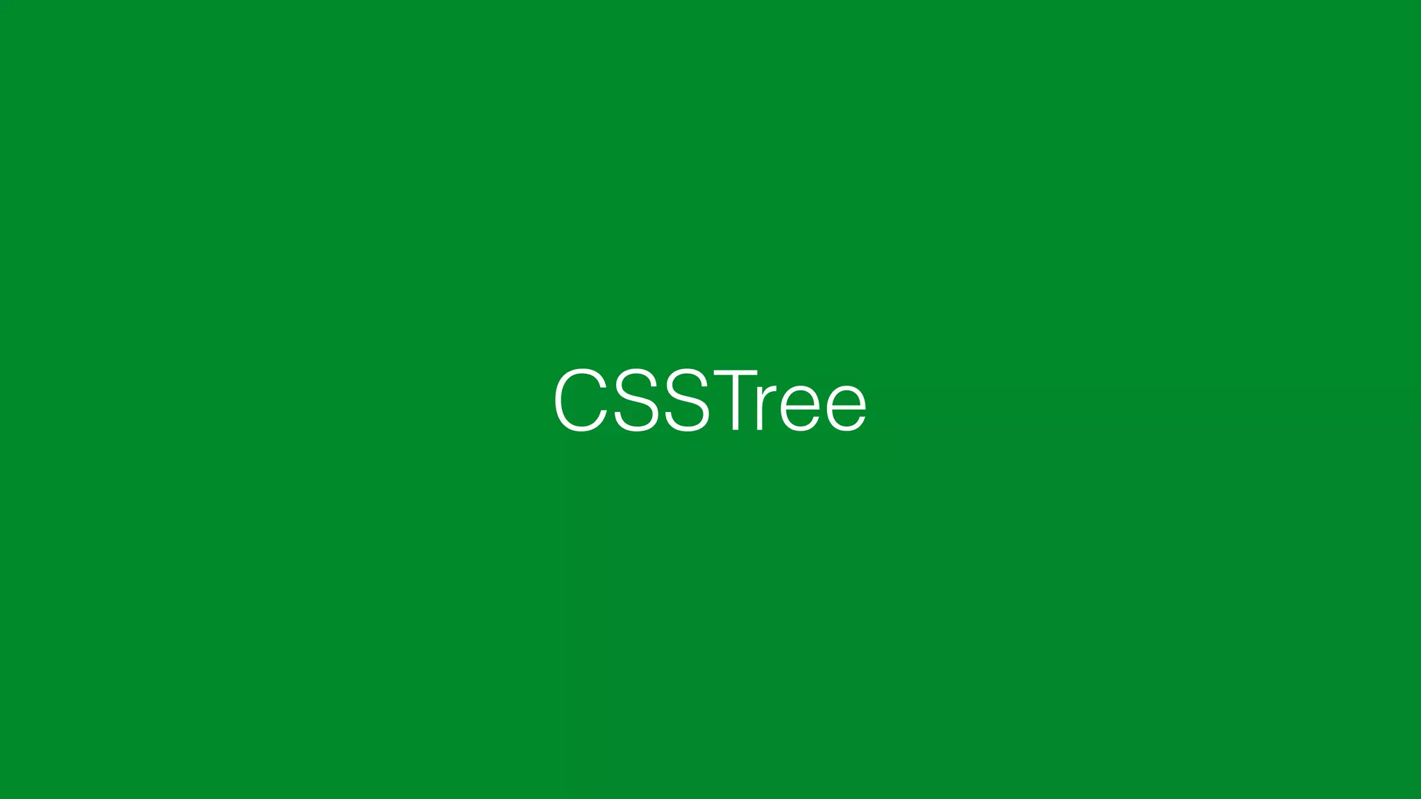 CSSTree
 