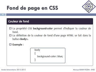 Fond de page en CSS
Maroua BAKRI HOSNI - ENSI
52
Année Universitaire: 2012-2013
 