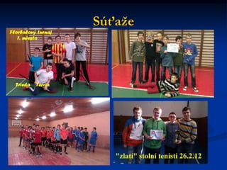 Súťaže
 