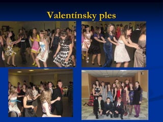 Valentínsky ples
 