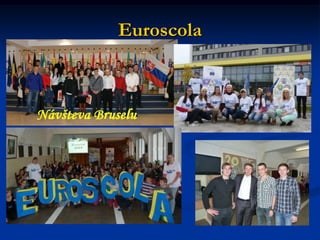 Euroscola
 