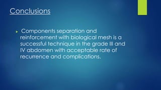 Component seperation technique for the repair of very large ventral ...