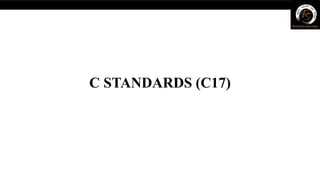 C STANDARDS (C17)
 