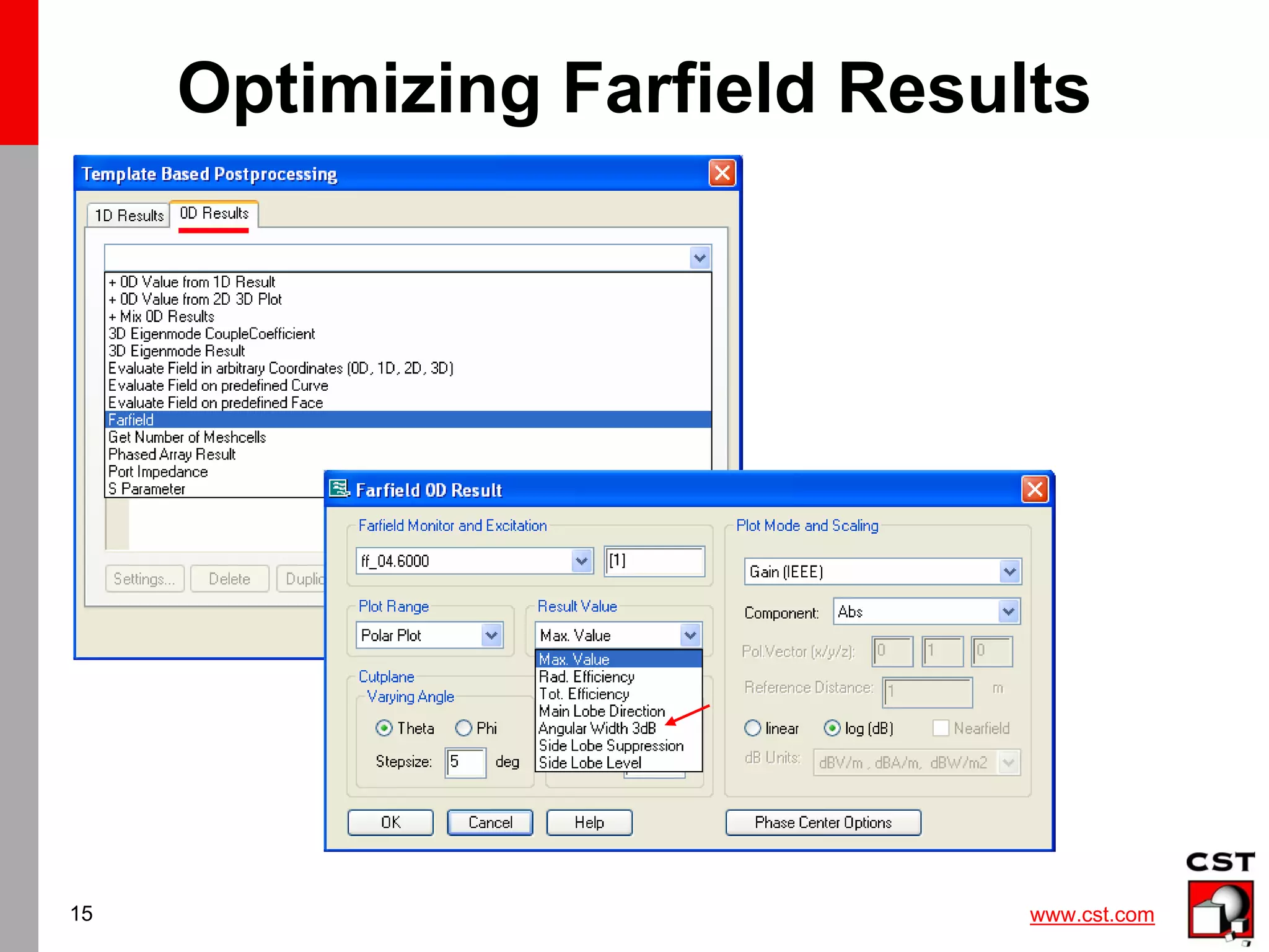 www.cst.com
15
Optimizing Farfield Results
 