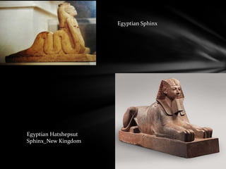 Egyptian Hatshepsut
Sphinx_New Kingdom
Egyptian Sphinx
 