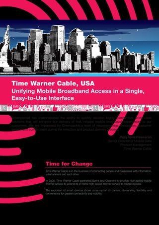 Case Study - Time Warner Cable : Unifying Mobile Broadband Access in a Single Easy to Use Interface