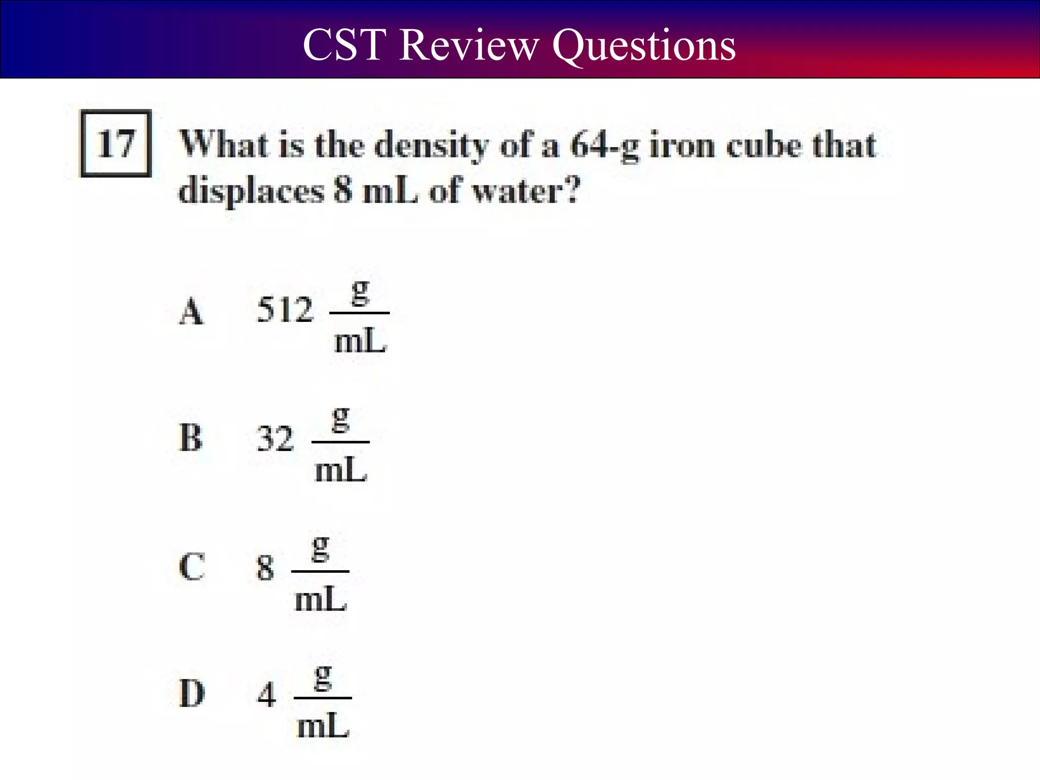 CST Review Questions
 