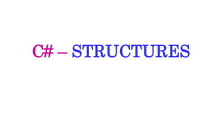 C# structure | PPT