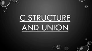 C Structure and Union in C | PDF