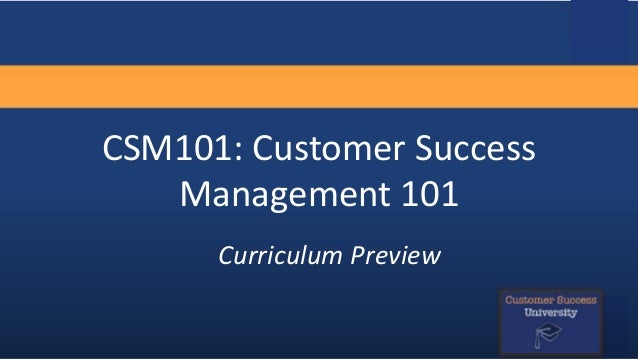 customer success management 101 curriculum preview