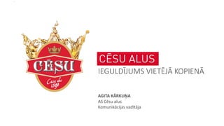 Cēsu alus iegudījums vietējā kopienā | PDF