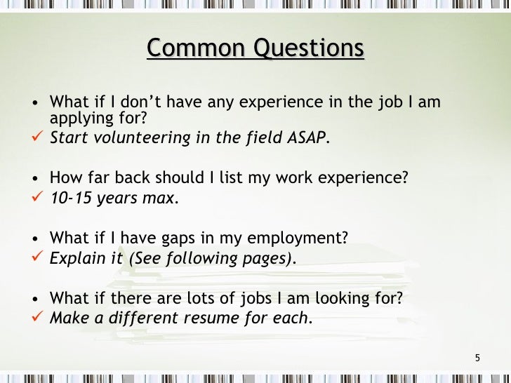 i dont have a resumes