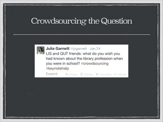 Crowdsourcing the Question

 