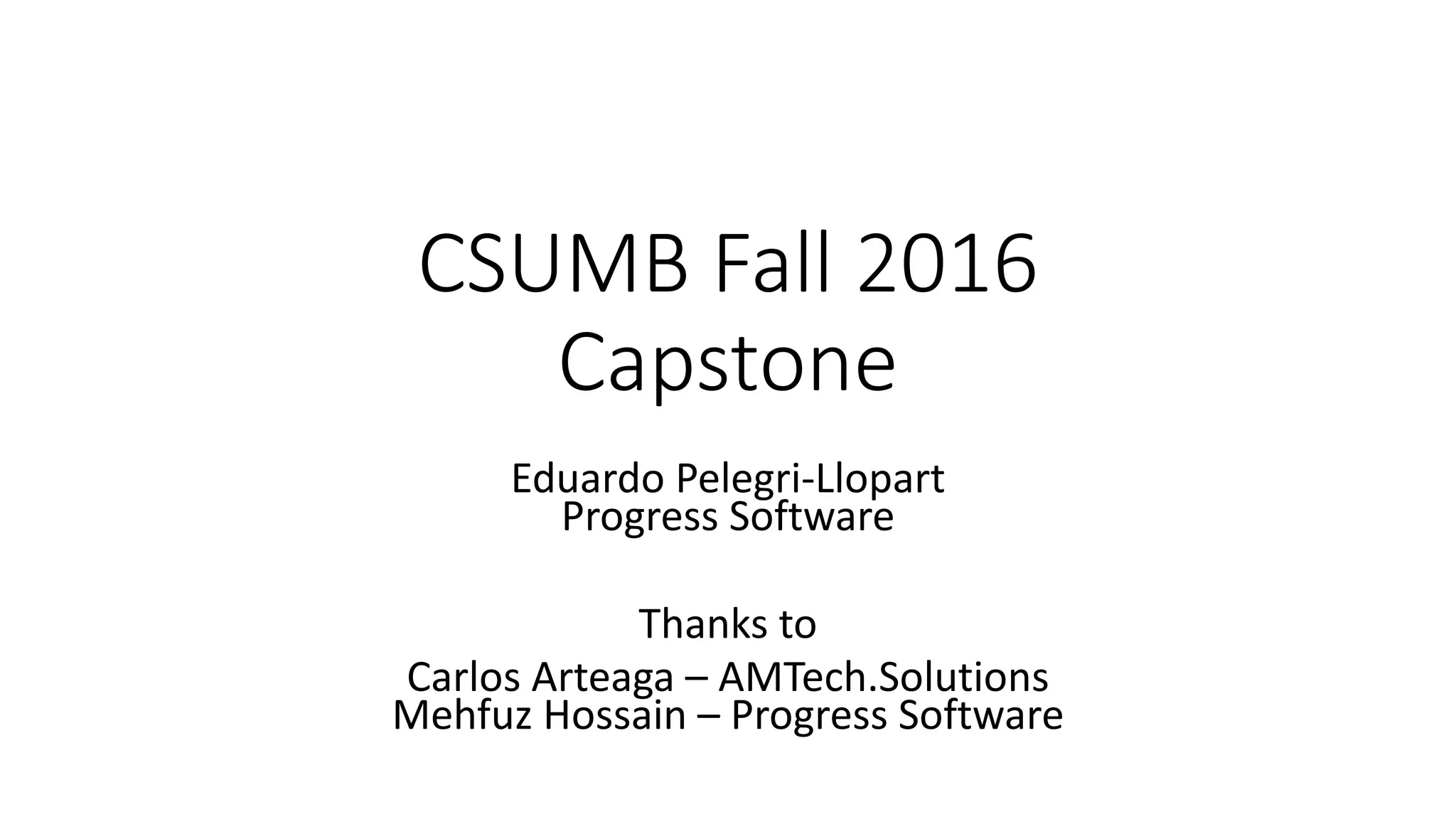 Csumb capstonefall2016 PPT