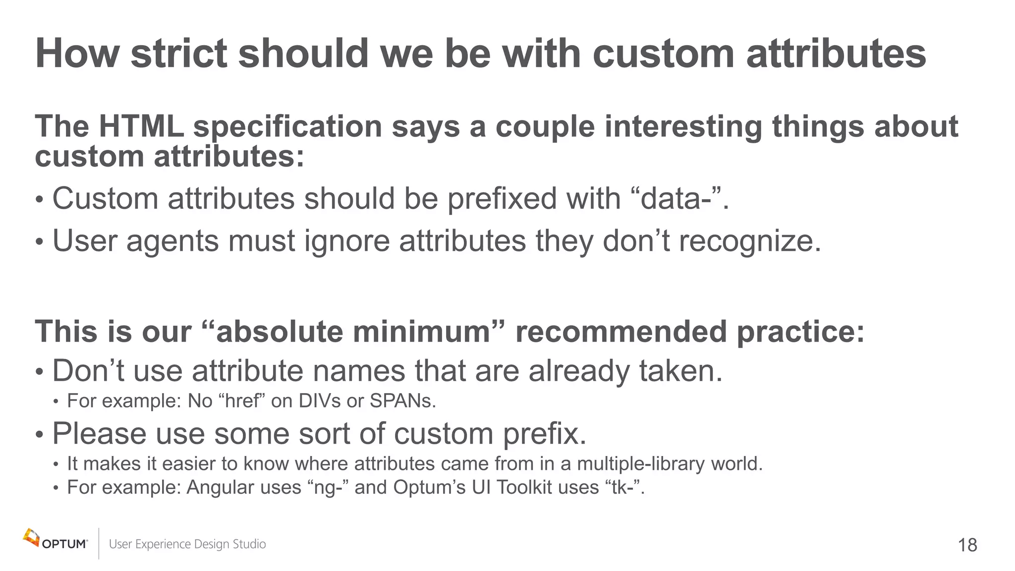 How strict should we be with custom attributes
•
•
•
•
 