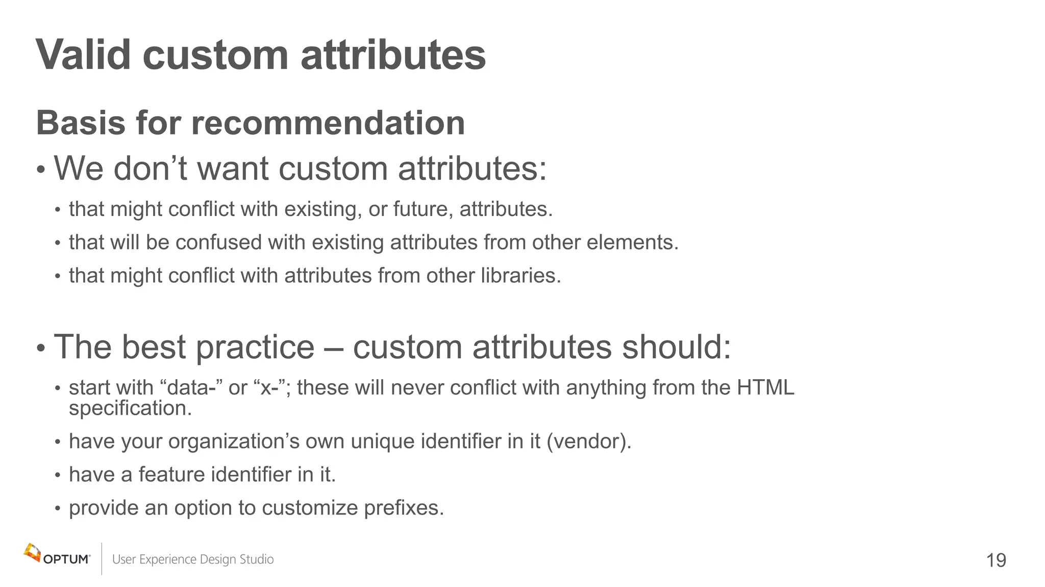 Valid custom attributes
•
•
 