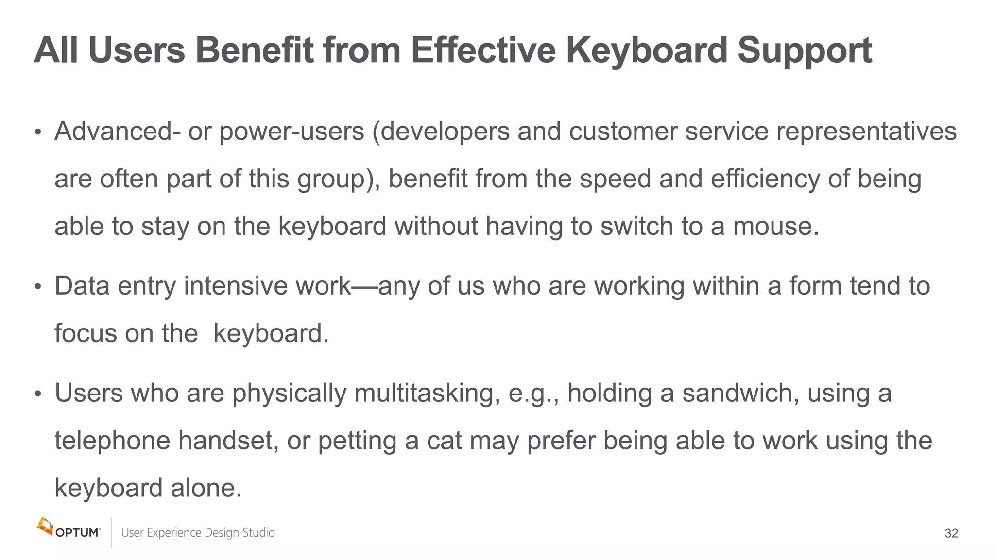 All Users Benefit from Effective Keyboard Support
 