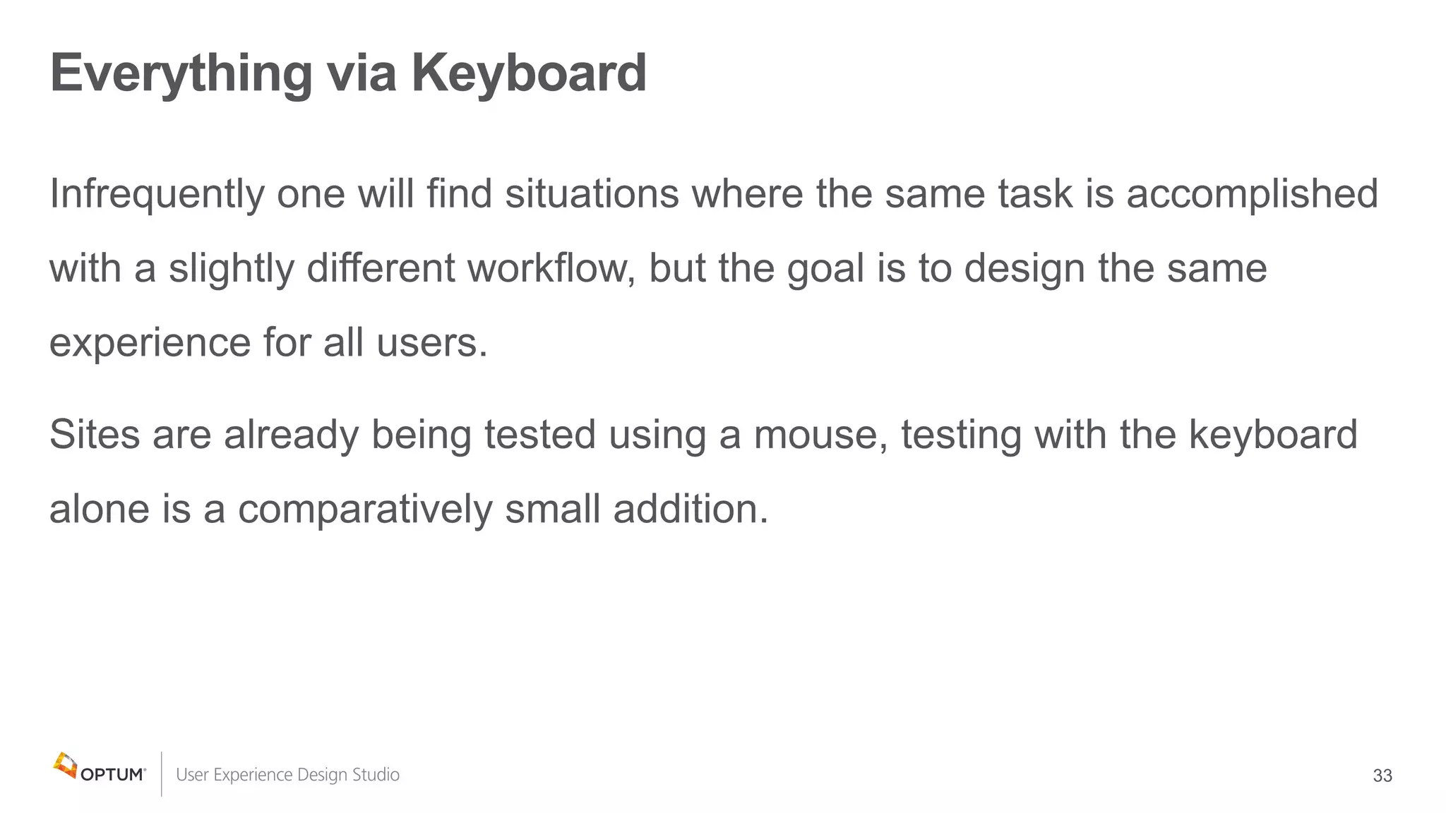Everything via Keyboard
 