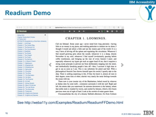 16 © 2015 IBM Corporation
Readium Demo
See http://weba11y.com/Examples/Readium/ReadiumFFDemo.html
 