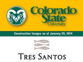 Construction Images as of January 25, 2014
 