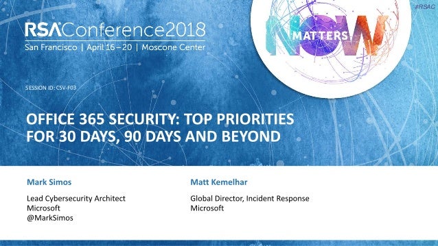 Thirty Days Ninety Days Or Three Years >> Office 365 Security Top Priorities For 30 Days 90 Days And Beyond Thirty Days Ninety Days Or Three Years >> Office 365 Security Top Priorities For 30 Days 90 Days And Beyond