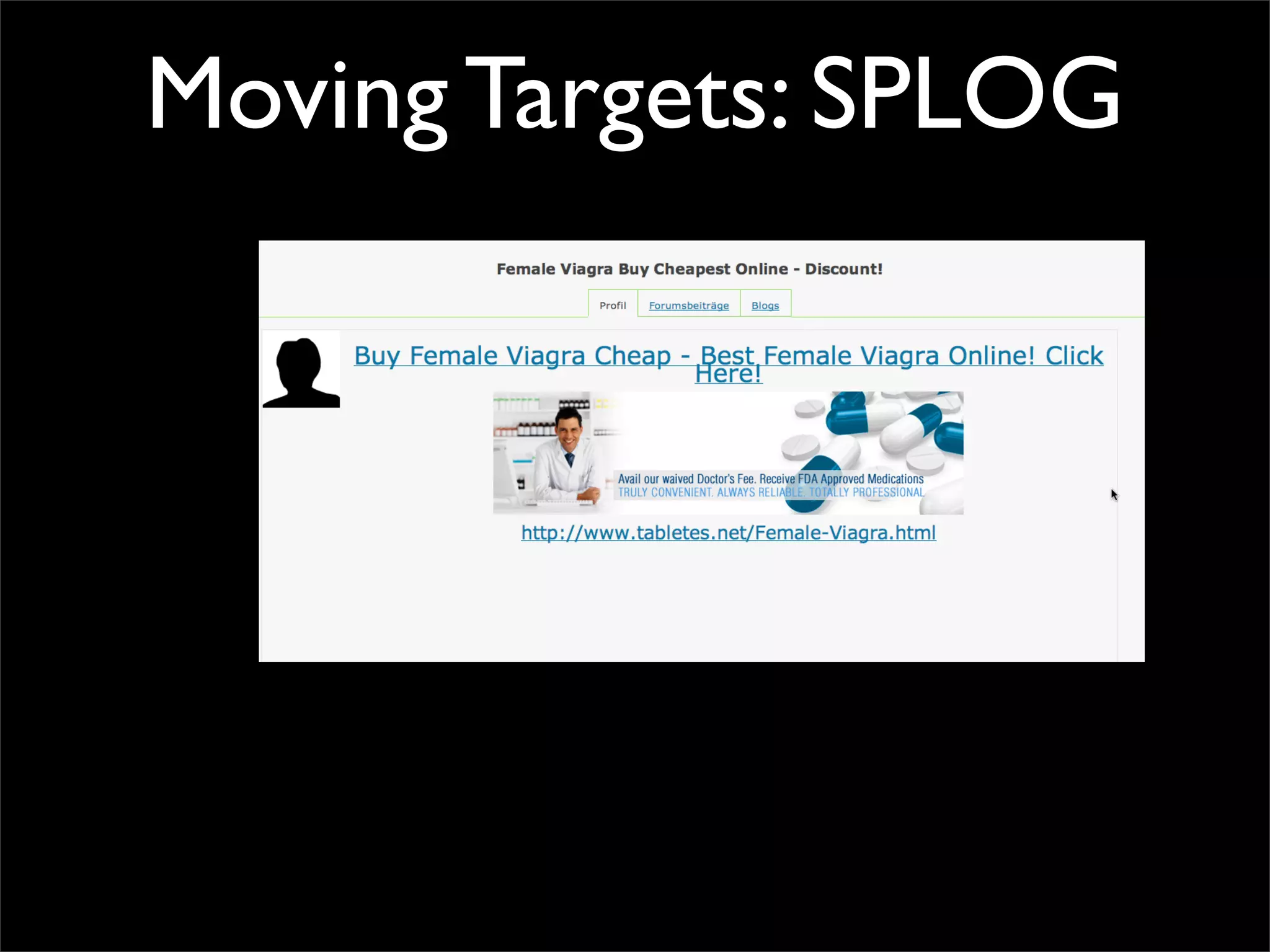 Moving Targets: SPLOG
 