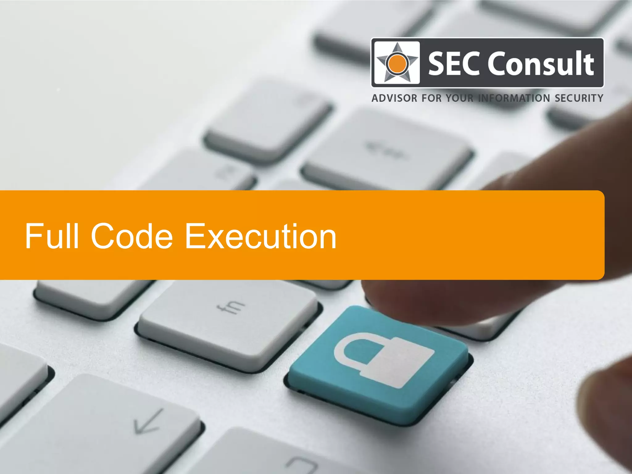 Full Code Execution
 