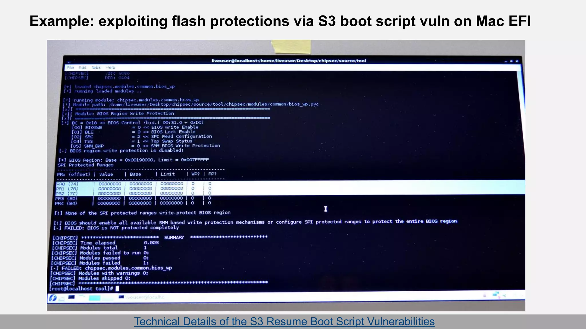 Example: exploiting flash protections via S3 boot script vuln on Mac EFI
Technical Details of the S3 Resume Boot Script Vulnerabilities
 