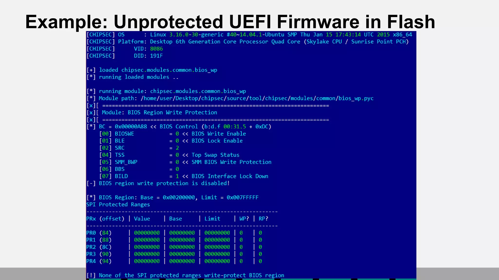 Example: Unprotected UEFI Firmware in Flash
 