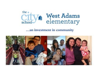 …an investment in community
 