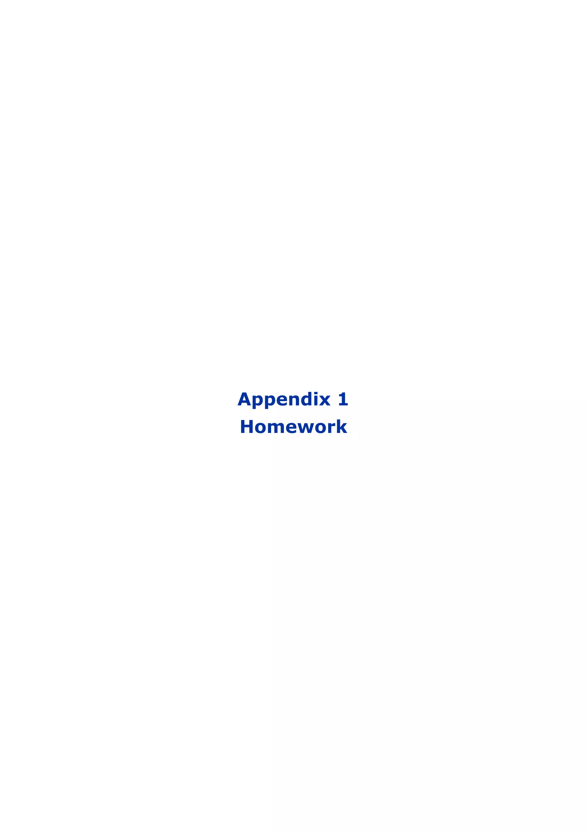 Appendix 1
Homework
 