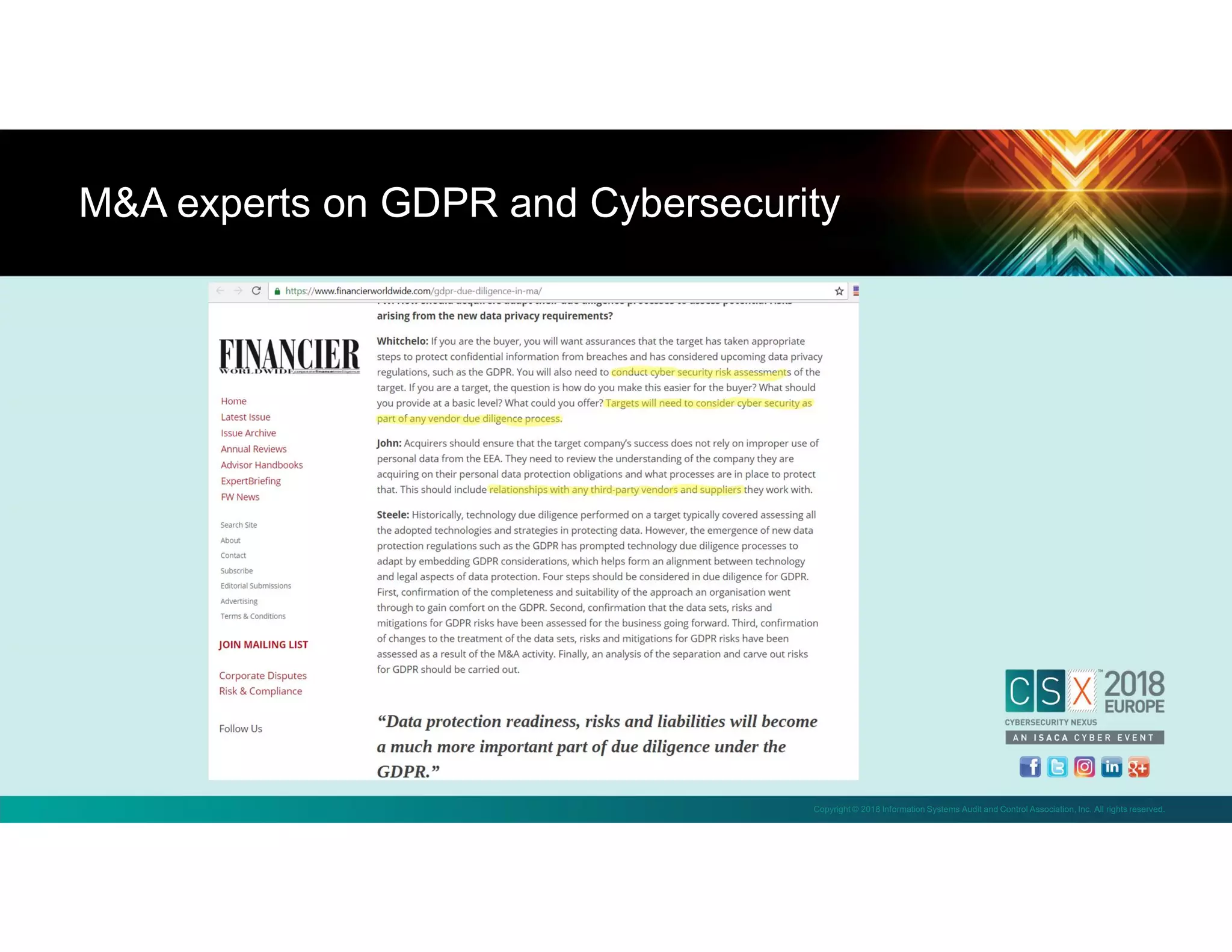 Copyright © 2018 Information Systems Audit and Control Association, Inc. All rights reserved.
M&A experts on GDPR and Cybersecurity
 