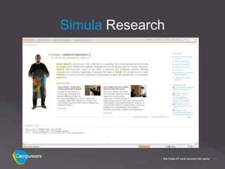 Simula Research




                  23
 