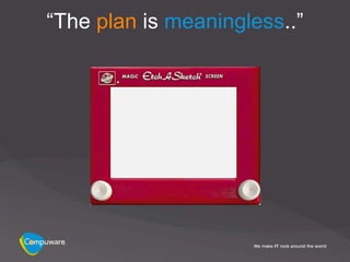 “The plan is meaningless..”
 