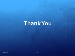 16-05-2014 71
ThankYou
 