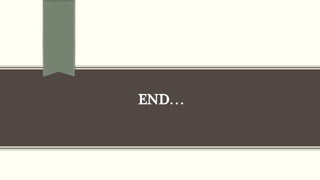 END…
 